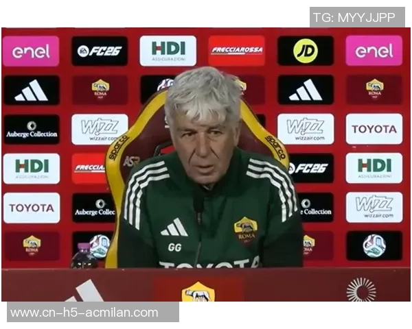 加斯佩里尼称赞罗马上半场表现期待冬季转会期进一步提升